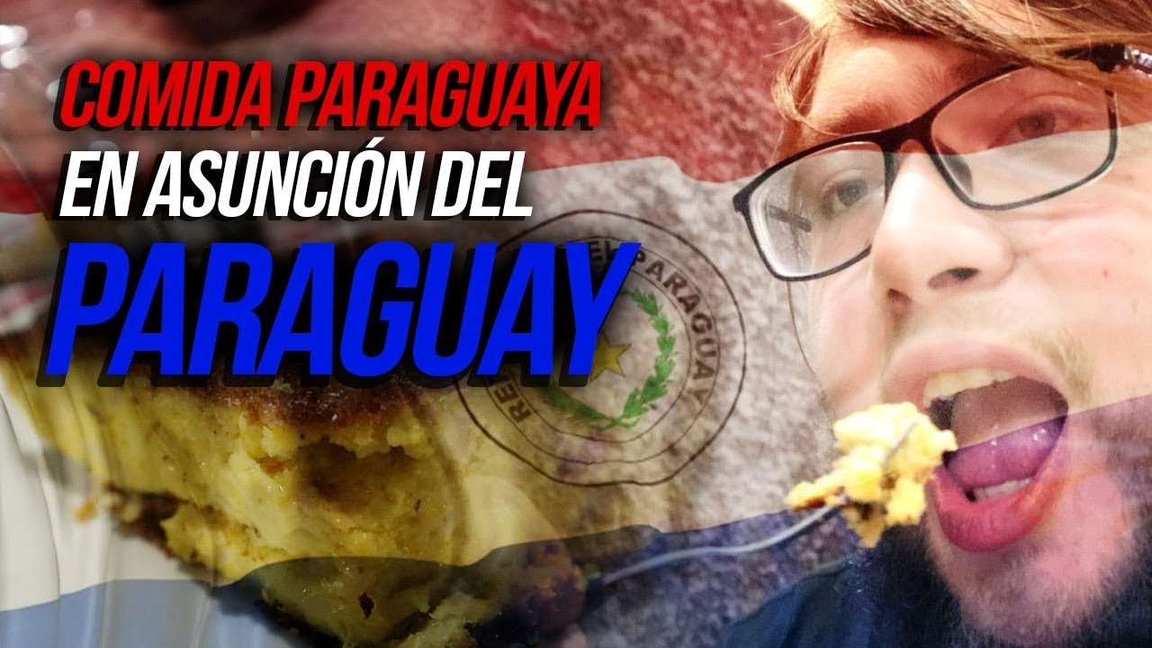Llegué a Asunción: mi primera impresión y comida paraguaya